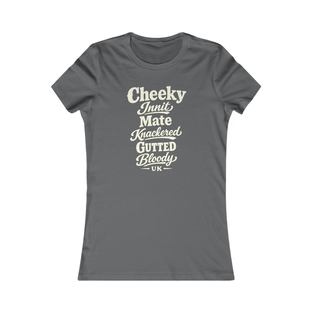 British Slang Expressions Women's Tee