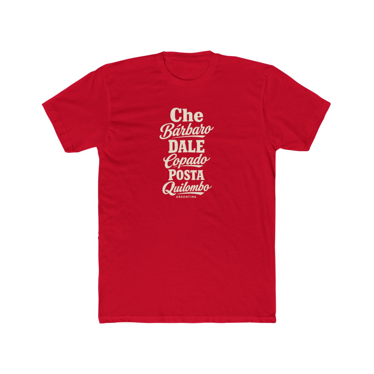 Argentina local slang men's tee — typographic sayings design | Nameshi Destinations (view 15)