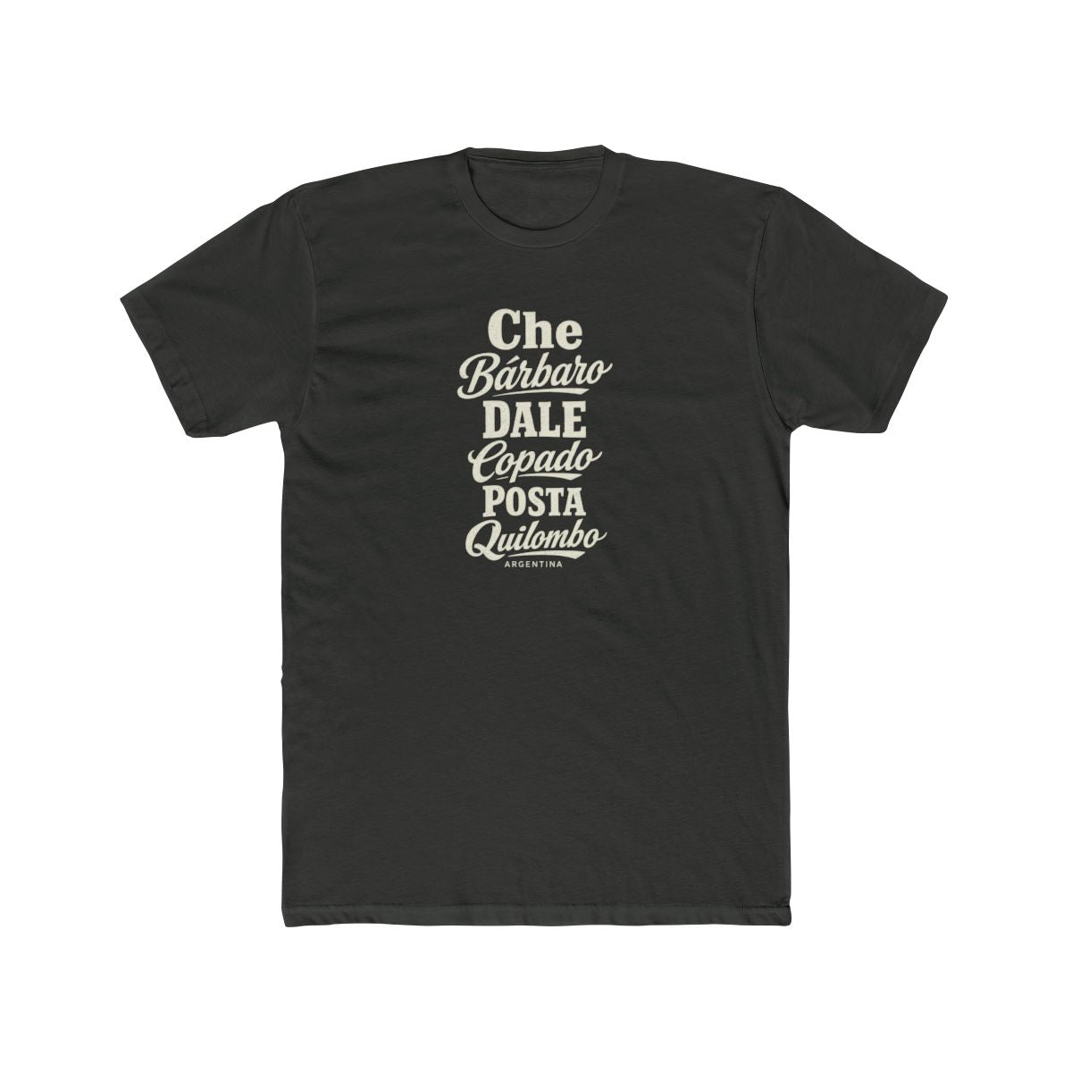 Argentina local slang men's tee — typographic sayings design | Nameshi Destinations (view 5)