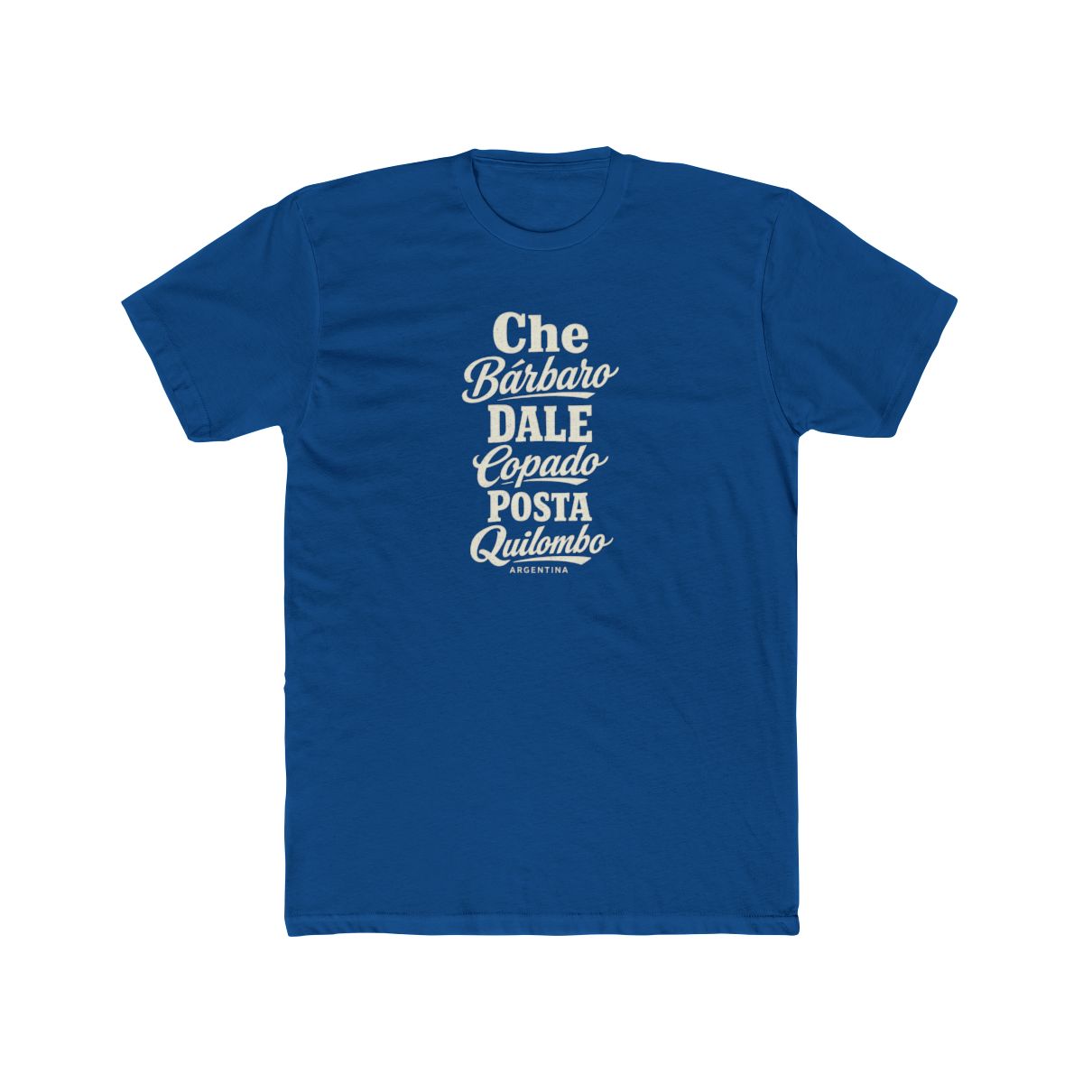 Argentina local slang men's tee — typographic sayings design | Nameshi Destinations (view 10)