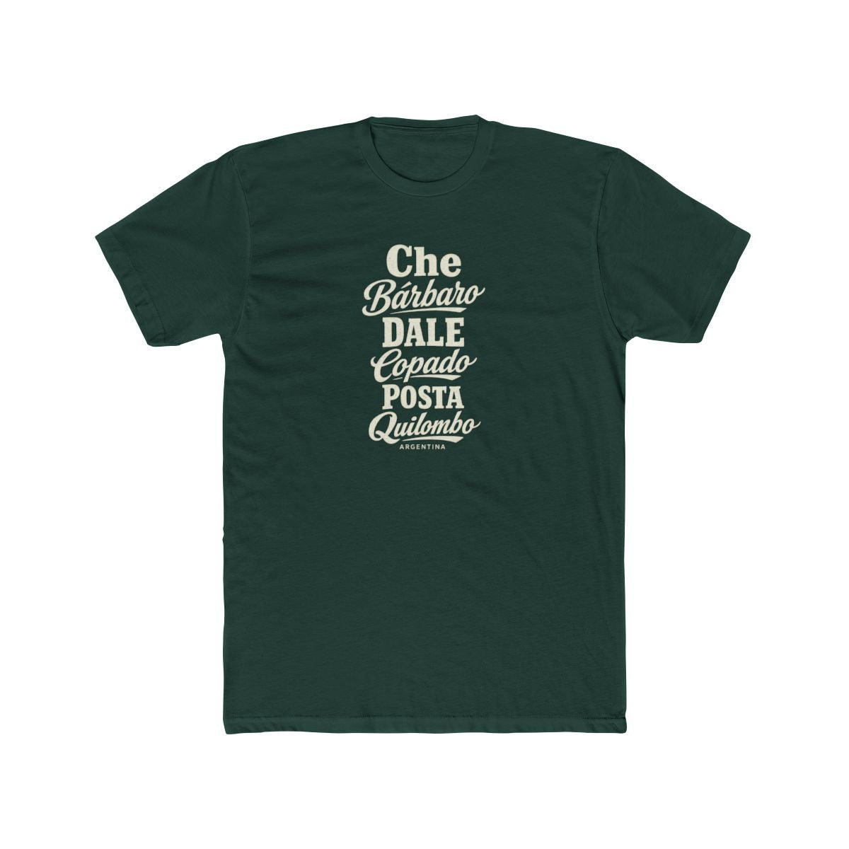 Argentina local slang men's tee — typographic sayings design | Nameshi Destinations (view 7)