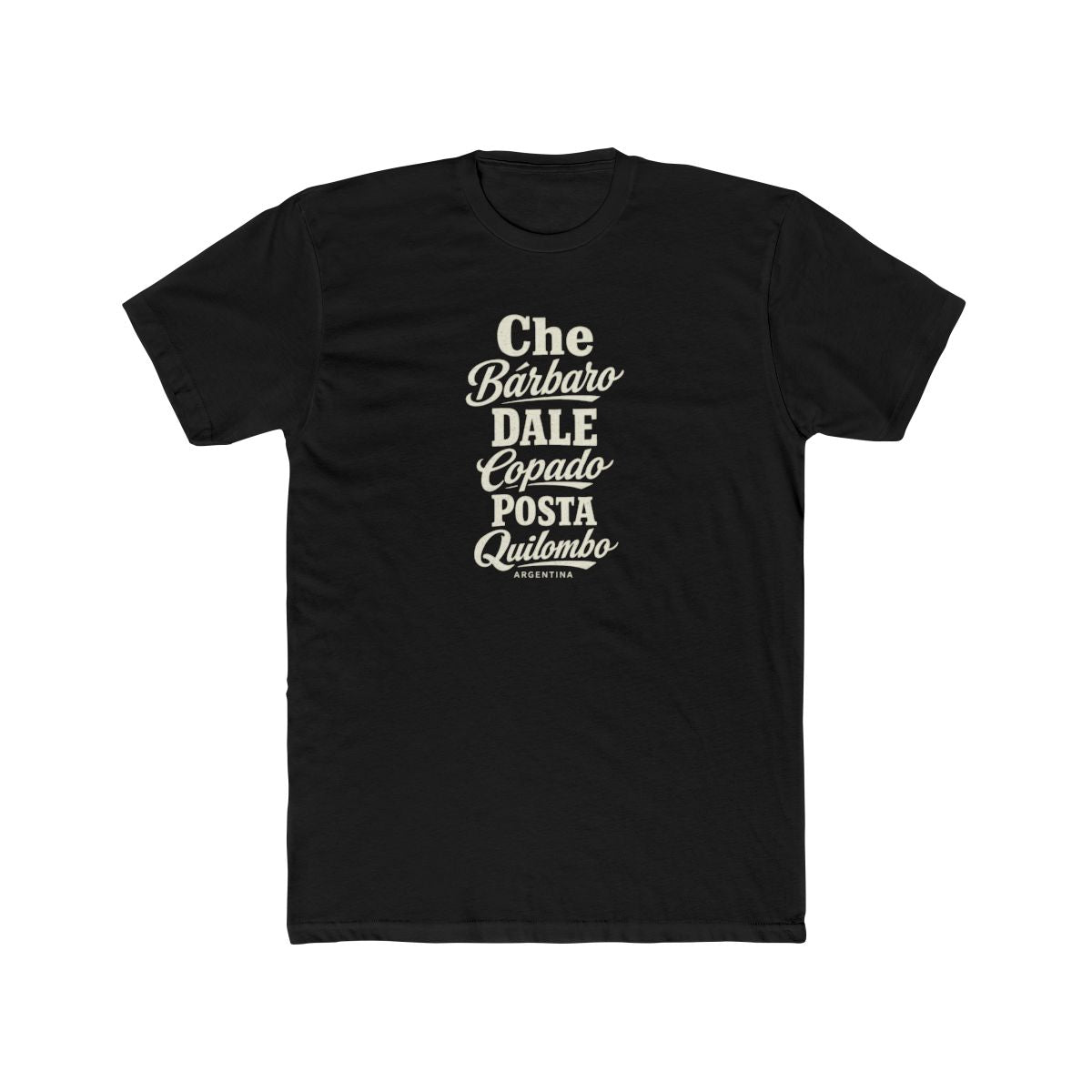 Argentina local slang men's tee — typographic sayings design | Nameshi Destinations (view 2)