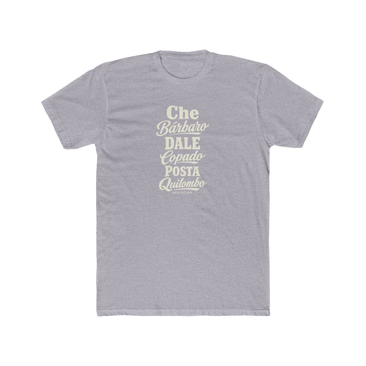 Argentina local slang men's tee — typographic sayings design | Nameshi Destinations (view 3)