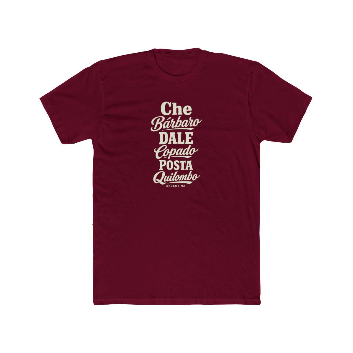 Argentina local slang men's tee — typographic sayings design | Nameshi Destinations (view 14)