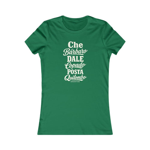 Argentina local slang women's tee — typographic sayings design | Nameshi Destinations (view 2)