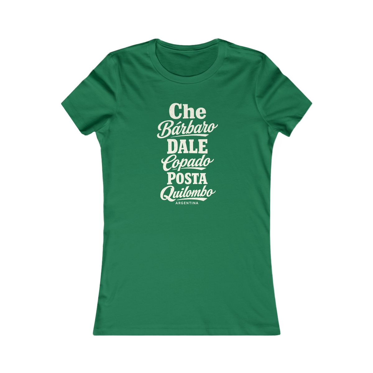 Argentina local slang women's tee — typographic sayings design | Nameshi Destinations (view 2)