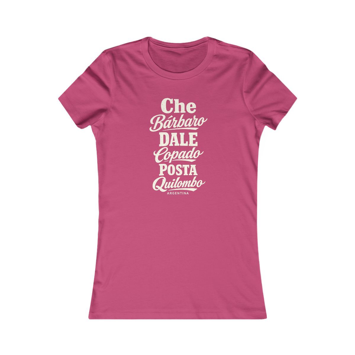 Argentina local slang women's tee — typographic sayings design | Nameshi Destinations (view 15)