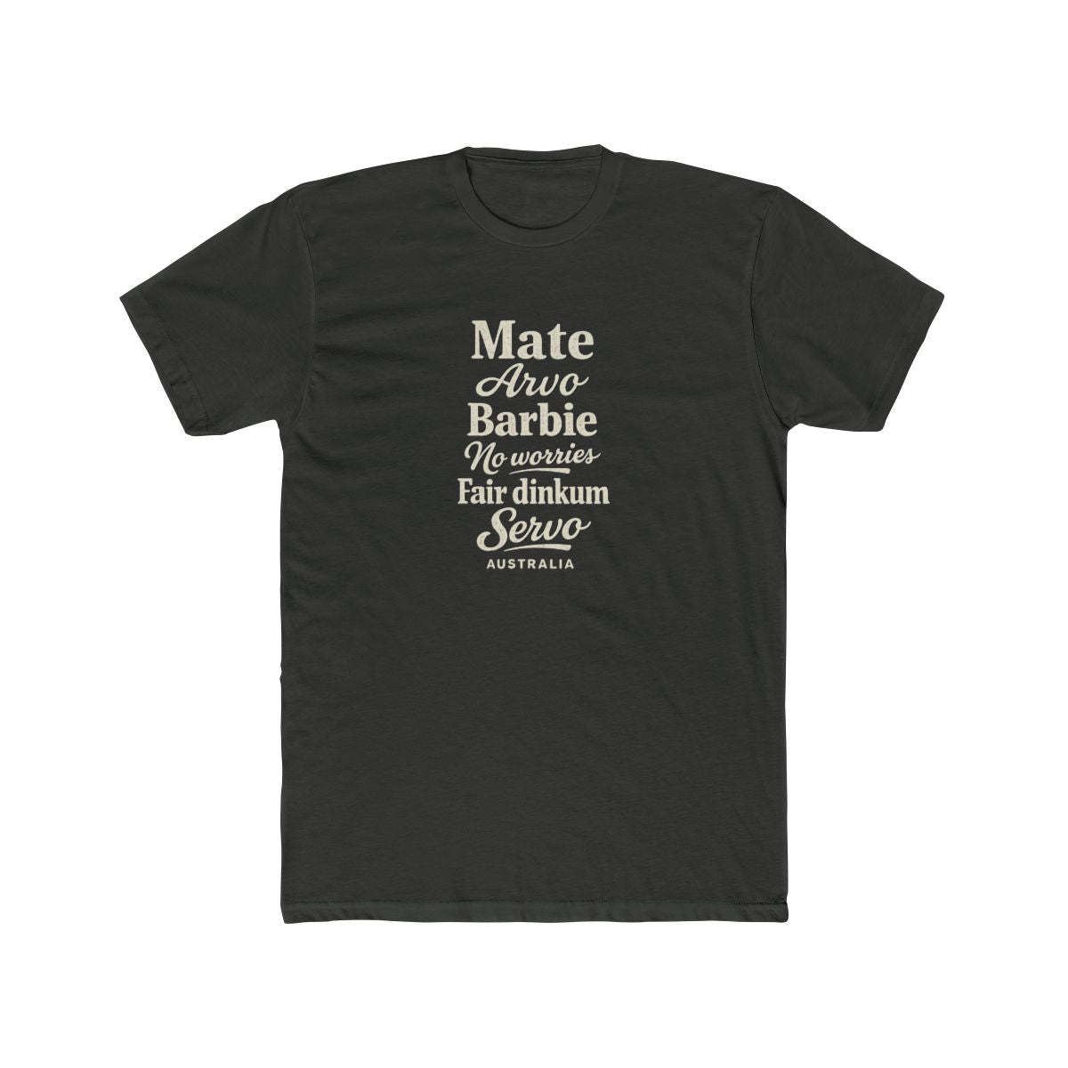 Australia local slang men's tee — typographic sayings design | Nameshi Destinations (view 5)