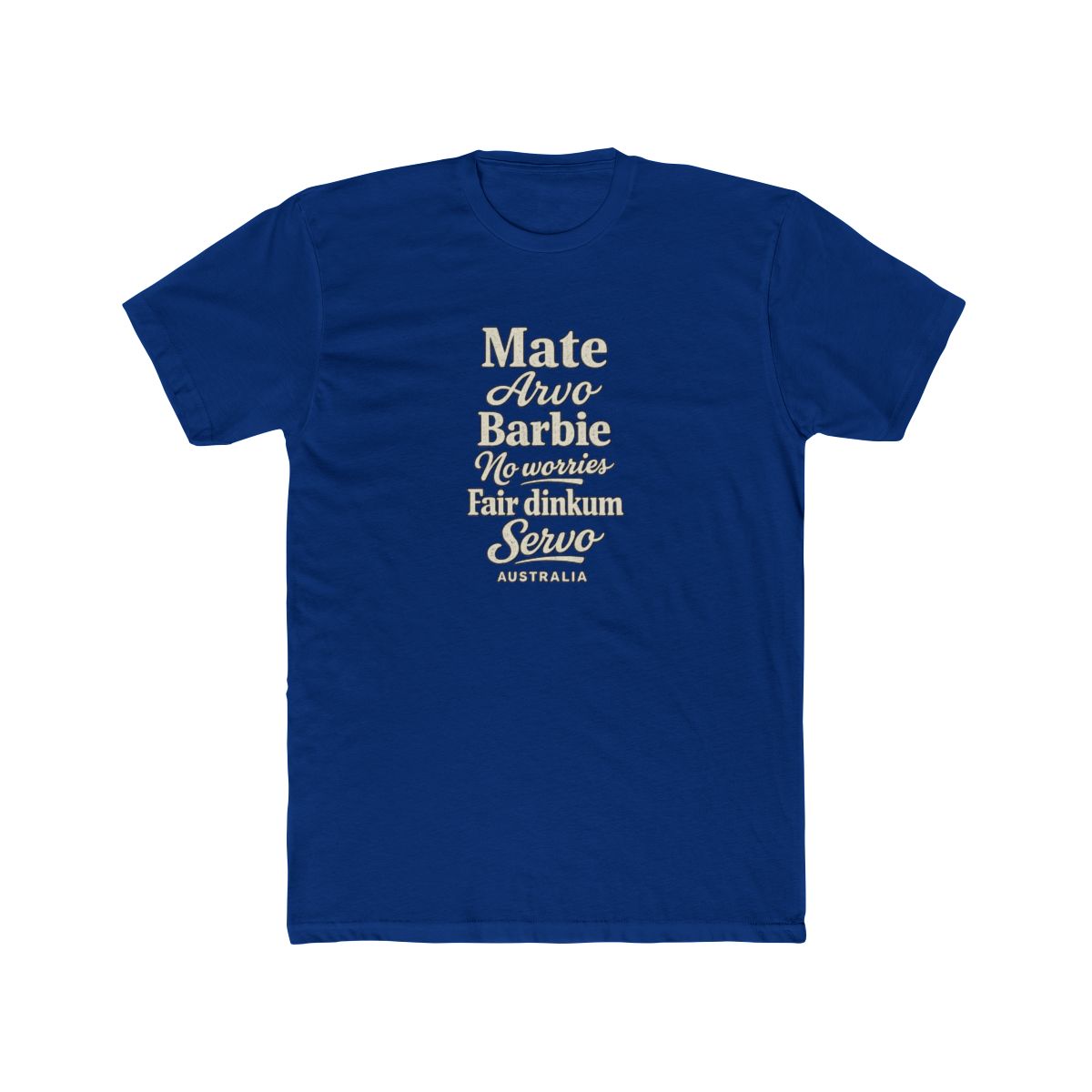 Australia local slang men's tee — typographic sayings design | Nameshi Destinations (view 11)