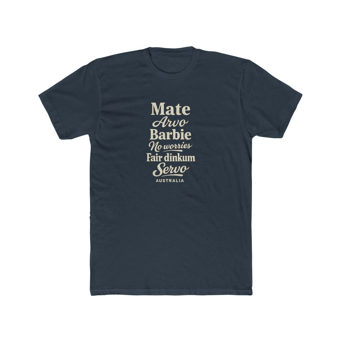 Australia local slang men's tee — typographic sayings design | Nameshi Destinations (view 8)
