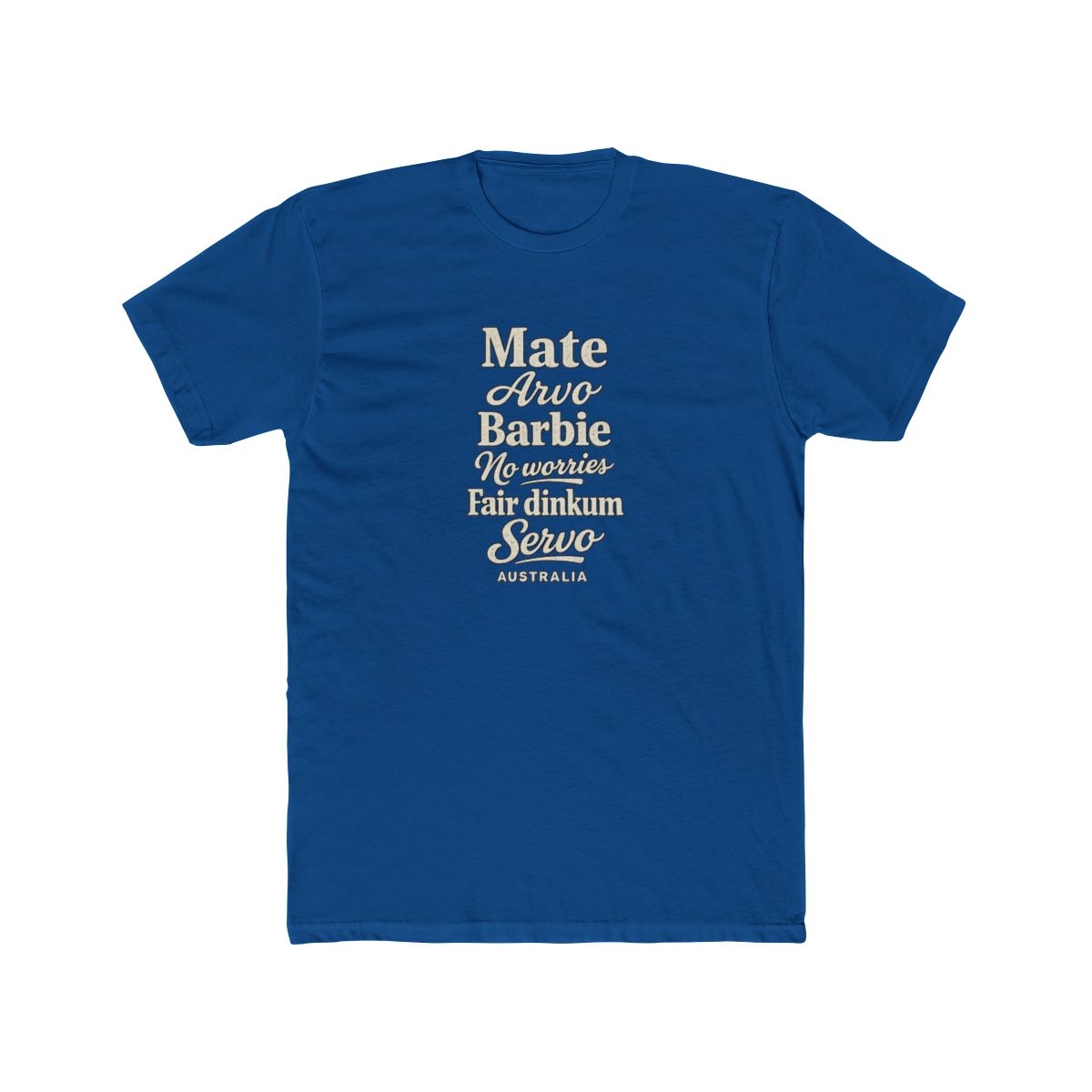 Australia local slang men's tee — typographic sayings design | Nameshi Destinations (view 10)