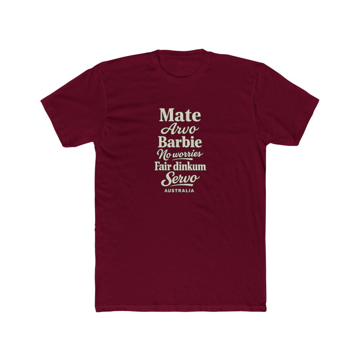Australia local slang men's tee — typographic sayings design | Nameshi Destinations (view 14)