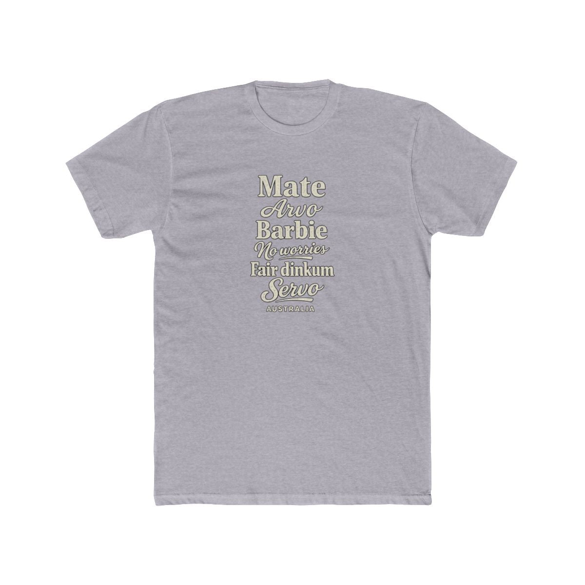 Australia local slang men's tee — typographic sayings design | Nameshi Destinations (view 3)