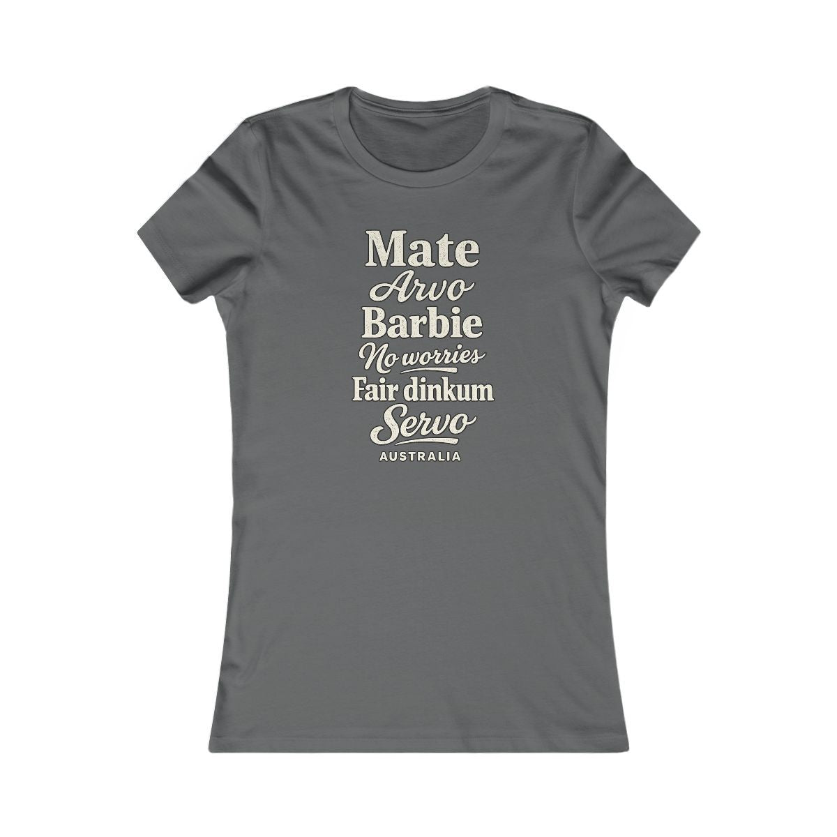 Australia local slang women's tee — typographic sayings design | Nameshi Destinations (view 10)