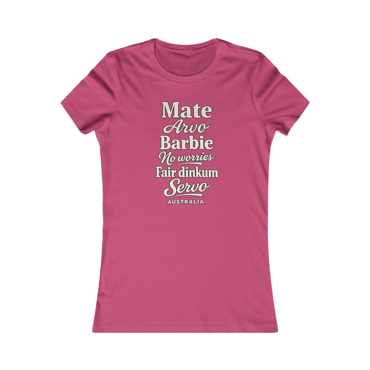 Australia local slang women's tee — typographic sayings design | Nameshi Destinations (view 15)