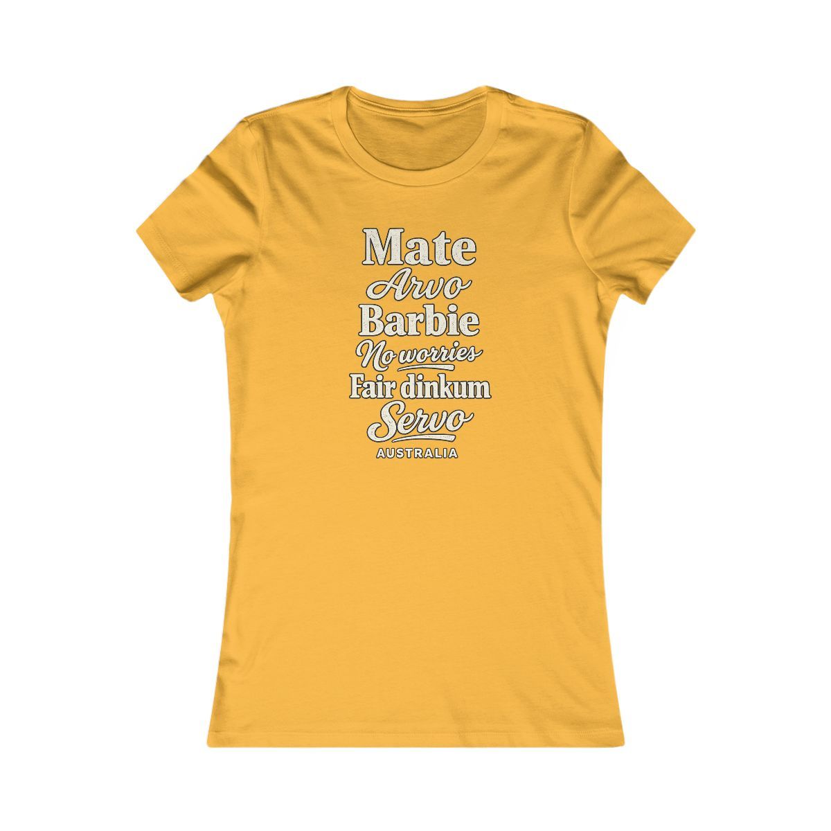 Australia local slang women's tee — typographic sayings design | Nameshi Destinations (view 8)