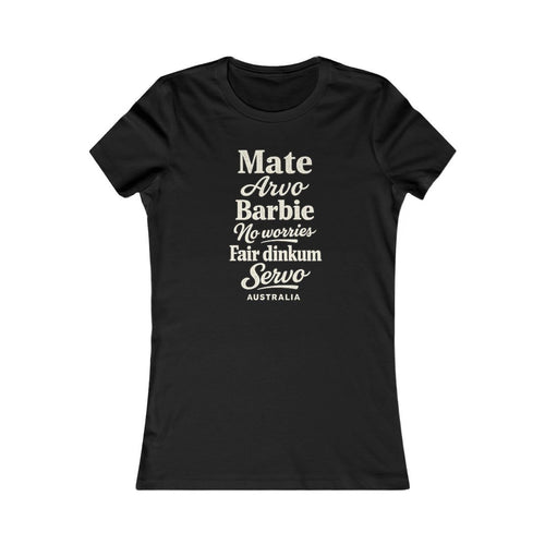 Australia local slang women's tee — typographic sayings design | Nameshi Destinations (view 1)