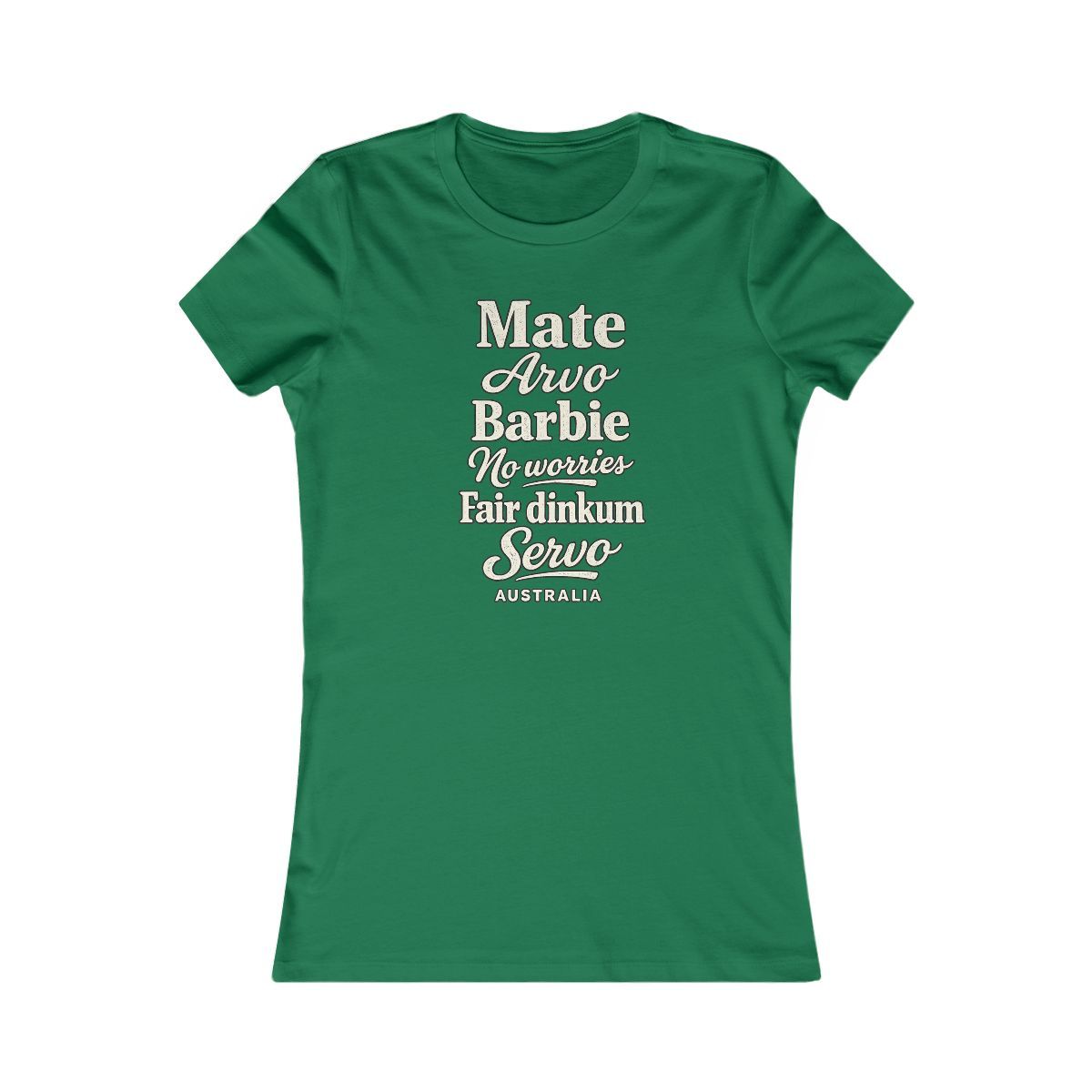 Australia local slang women's tee — typographic sayings design | Nameshi Destinations (view 2)