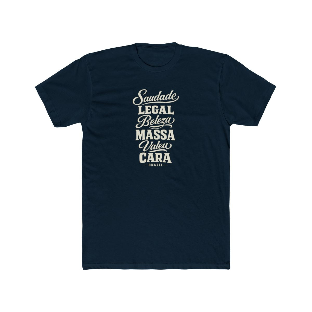 Brazil local slang men's tee — typographic sayings design | Nameshi Destinations (view 12)