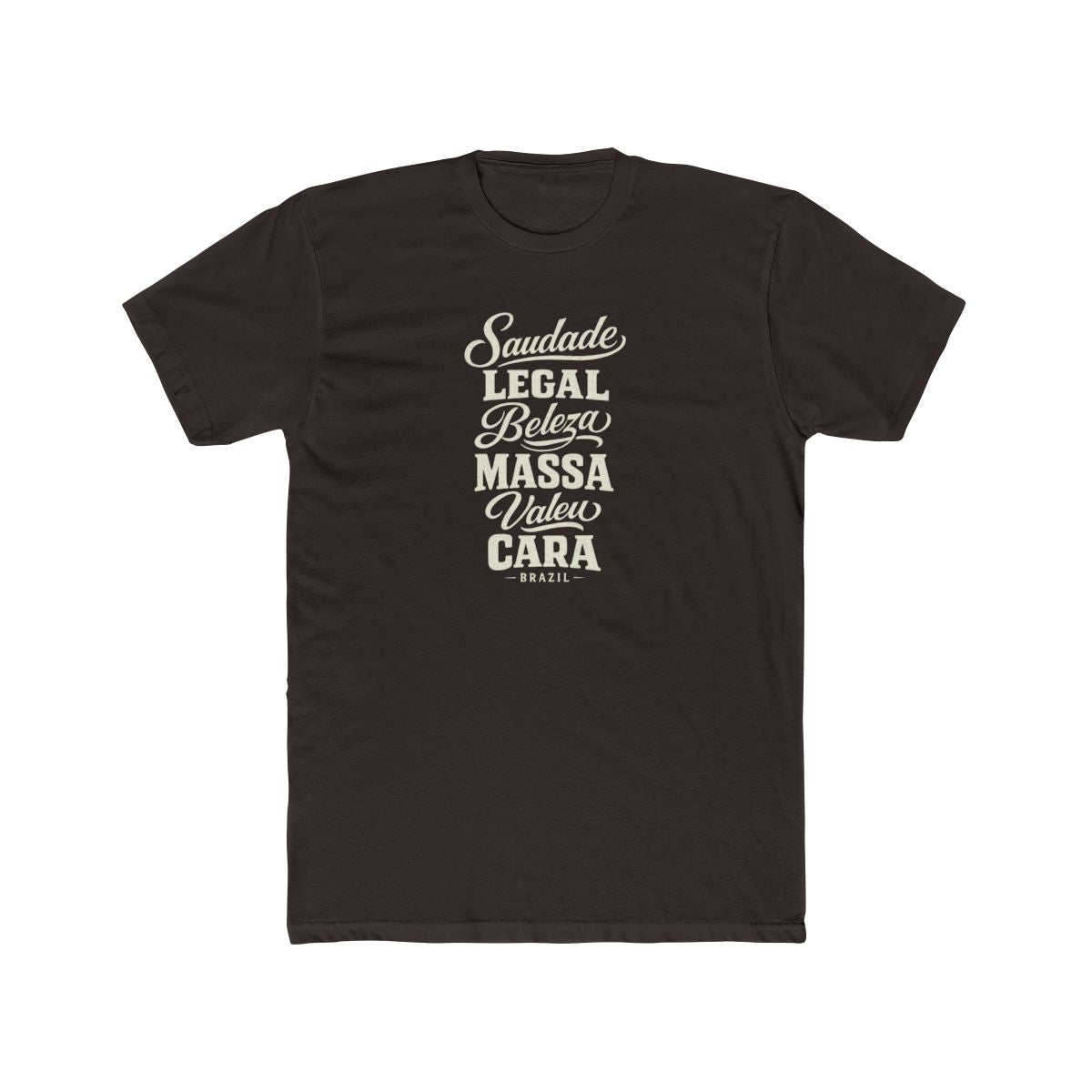Brazil local slang men's tee — typographic sayings design | Nameshi Destinations (view 1)