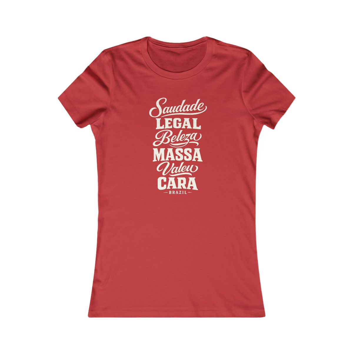 Brazil local slang women's tee — typographic sayings design | Nameshi Destinations (view 9)