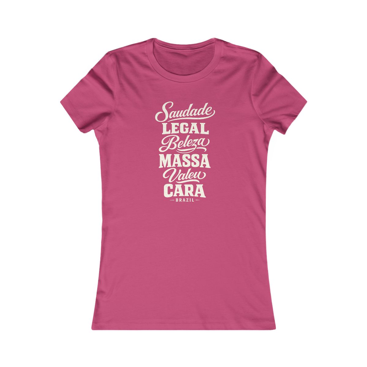 Brazil local slang women's tee — typographic sayings design | Nameshi Destinations (view 15)