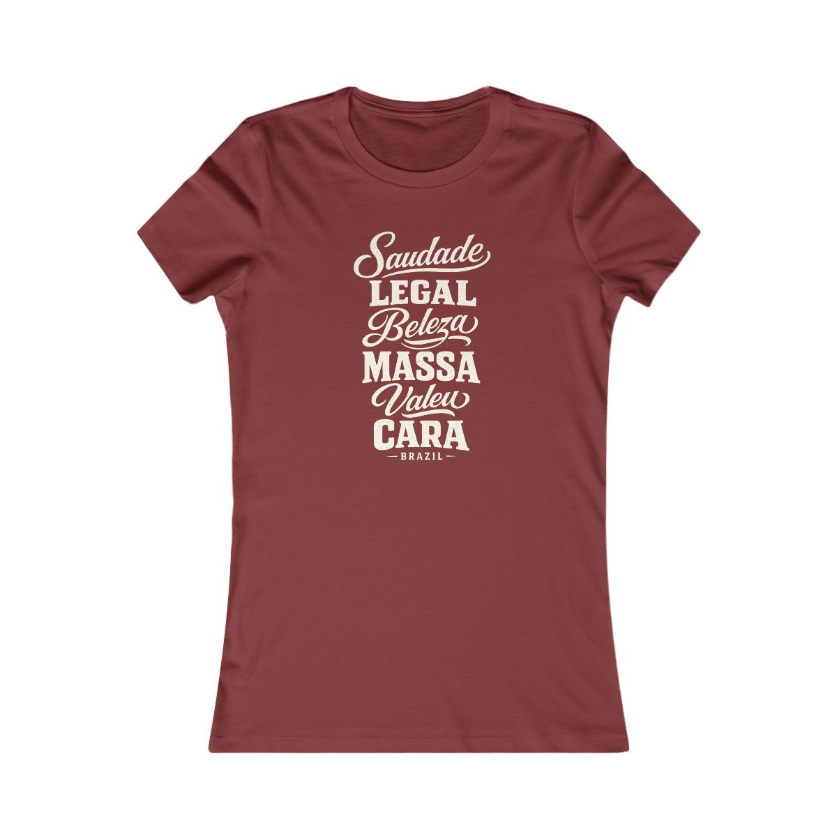 Brazil local slang women's tee — typographic sayings design | Nameshi Destinations (view 14)