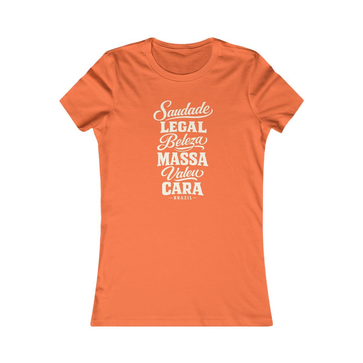 Brazil local slang women's tee — typographic sayings design | Nameshi Destinations (view 11)