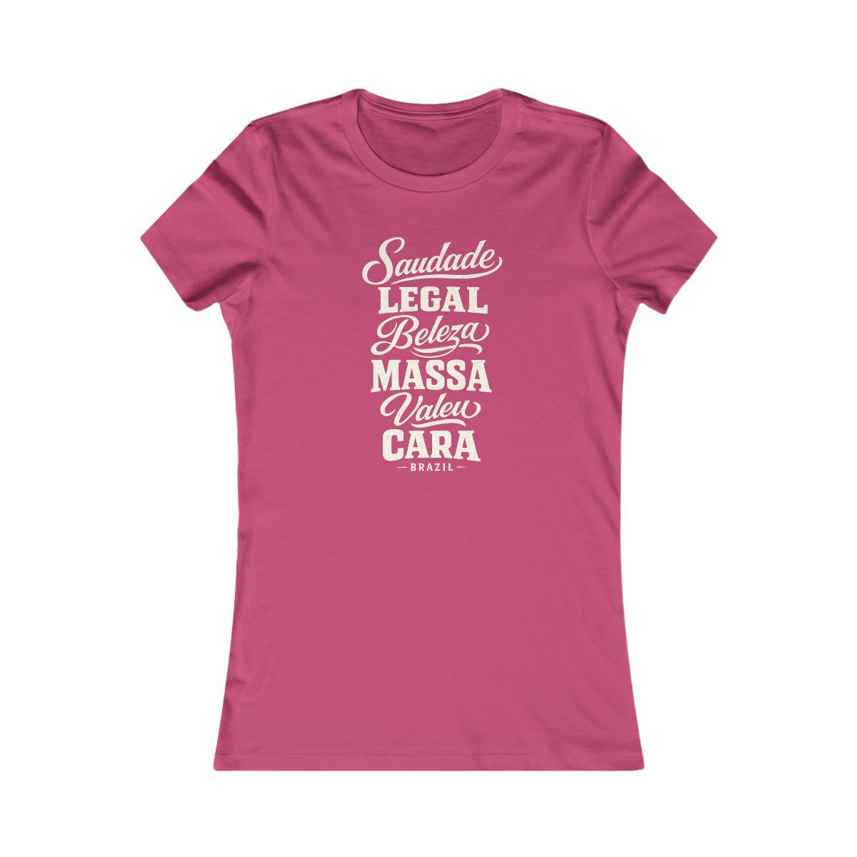 Brazil local slang women's tee — typographic sayings design | Nameshi Destinations (view 15)