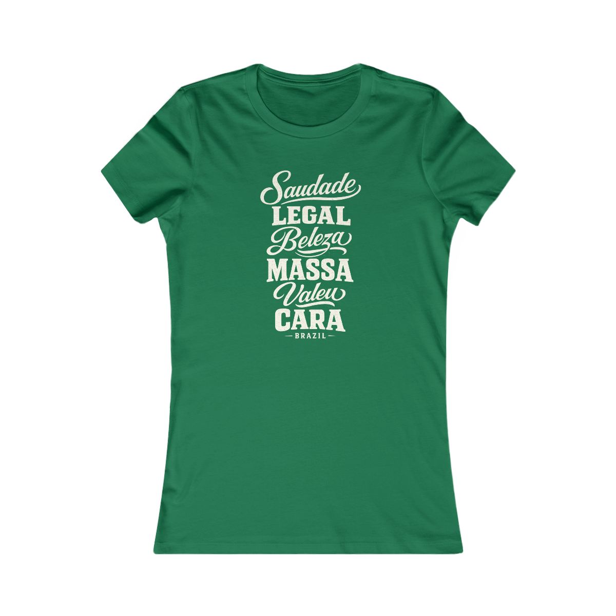 Brazil local slang women's tee — typographic sayings design | Nameshi Destinations (view 2)