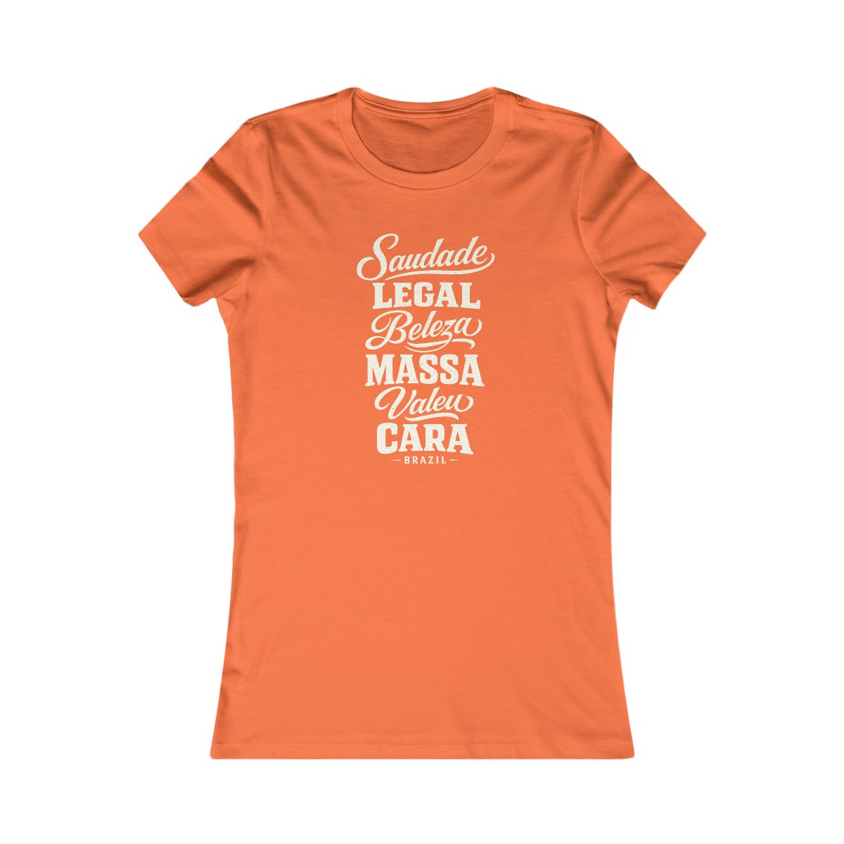 Brazil local slang women's tee — typographic sayings design | Nameshi Destinations (view 11)