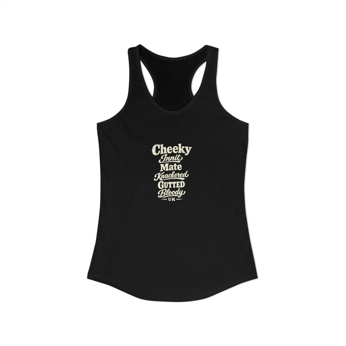 UK local slang women's tank top — typographic sayings design | Nameshi Destinations (view 1)