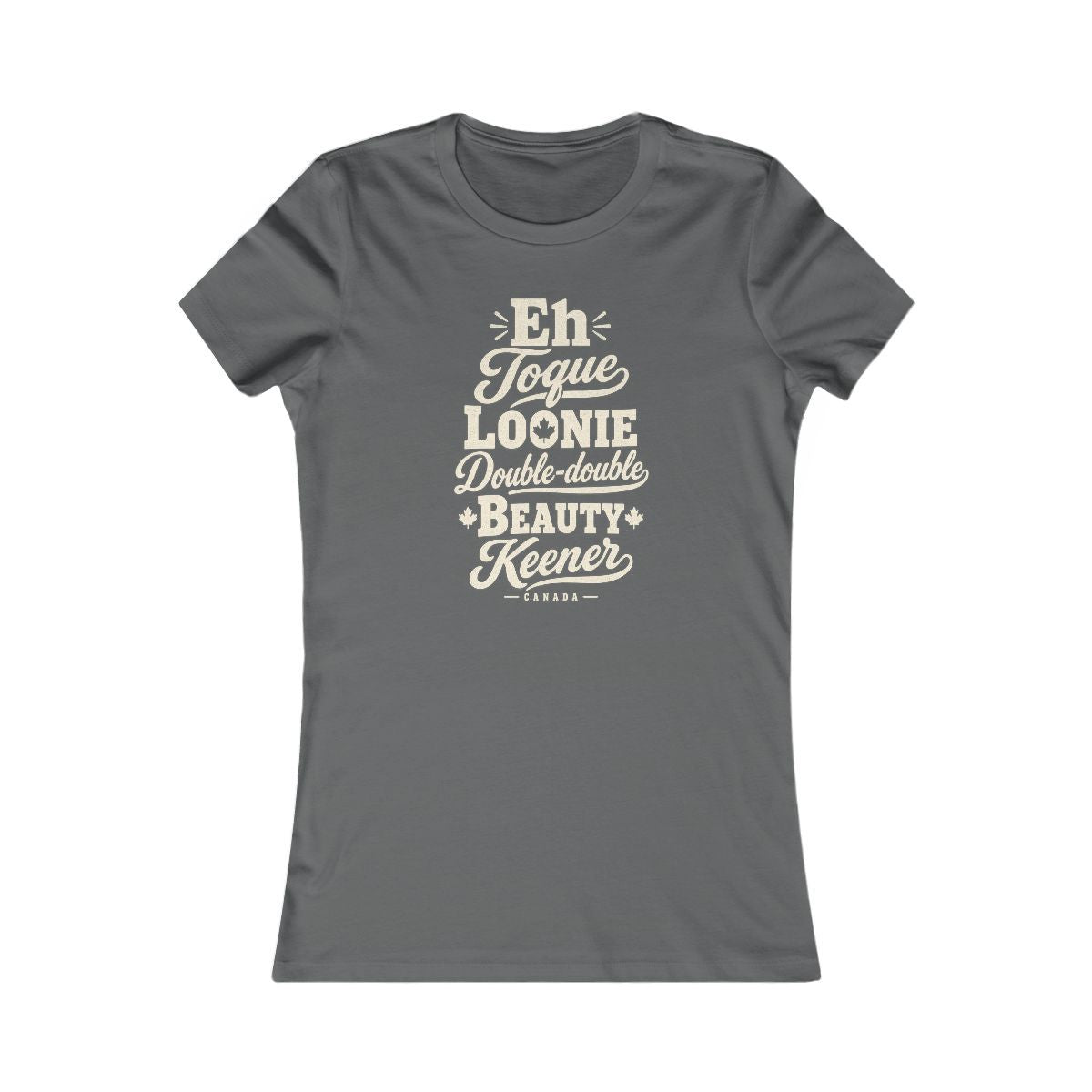 Canada local slang women's tee — typographic sayings design | Nameshi Destinations (view 10)