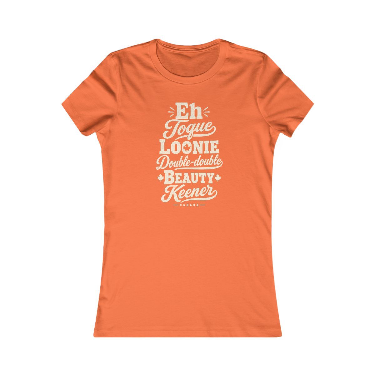 Canada local slang women's tee — typographic sayings design | Nameshi Destinations (view 11)
