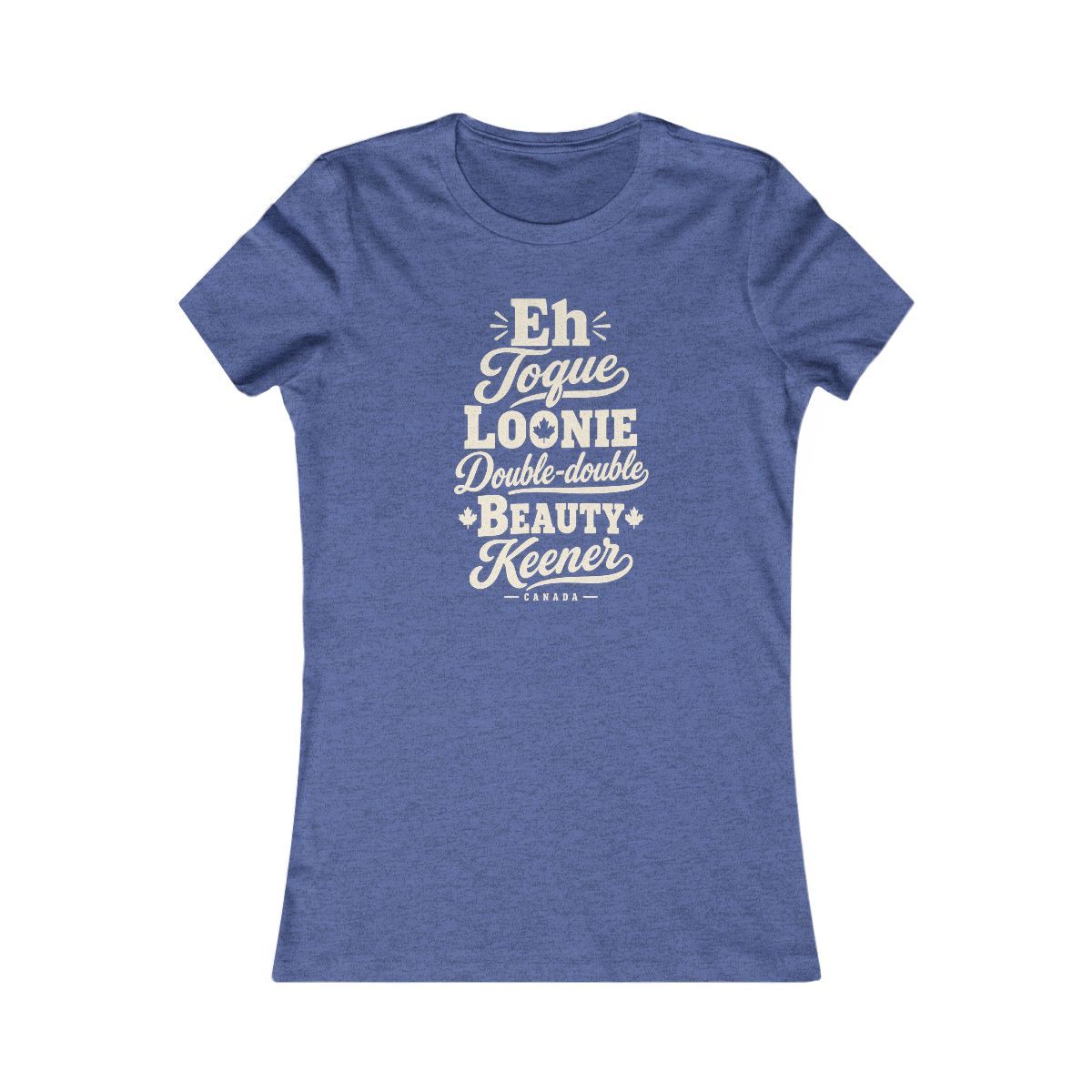 Canada local slang women's tee — typographic sayings design | Nameshi Destinations (view 12)