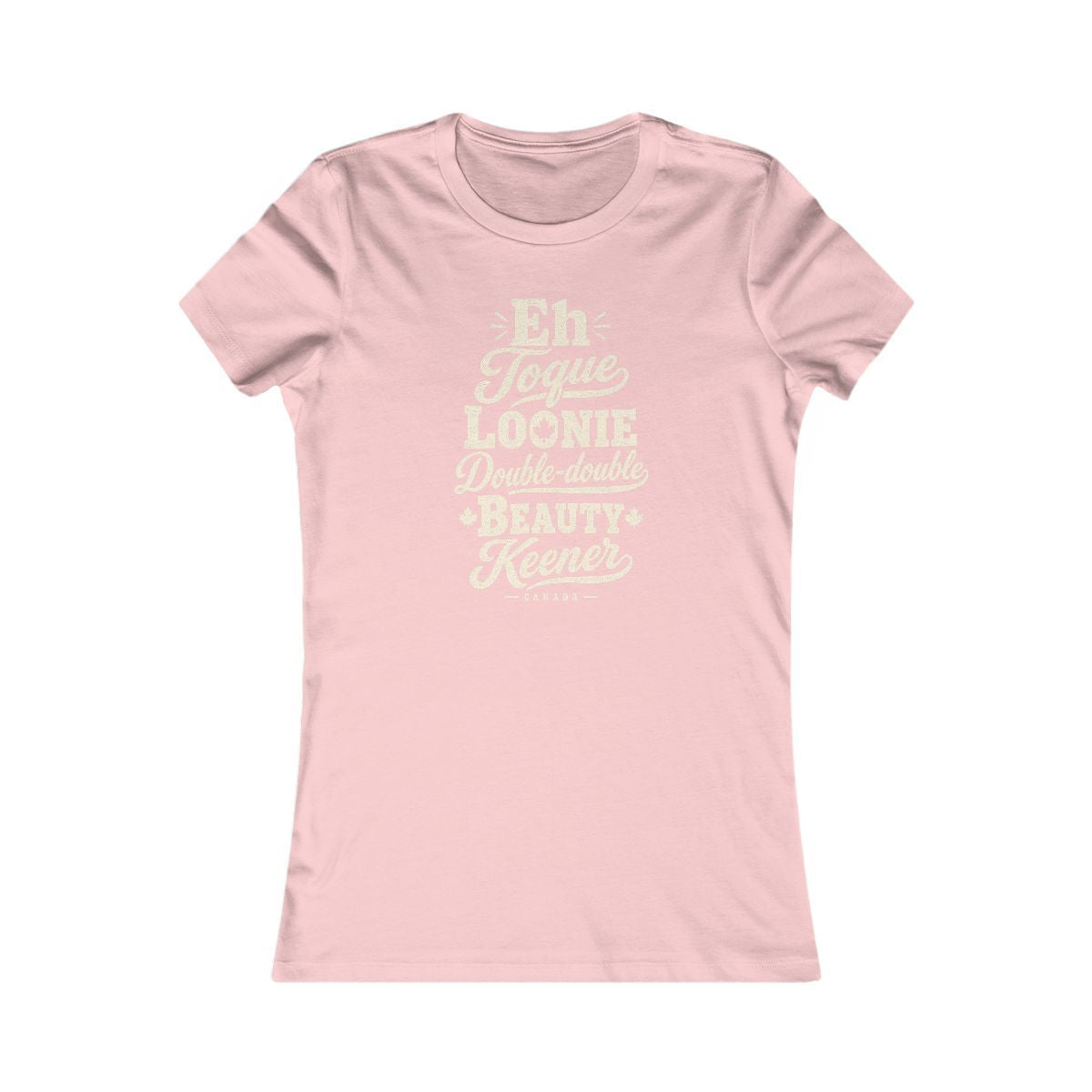 Canada local slang women's tee — typographic sayings design | Nameshi Destinations (view 7)