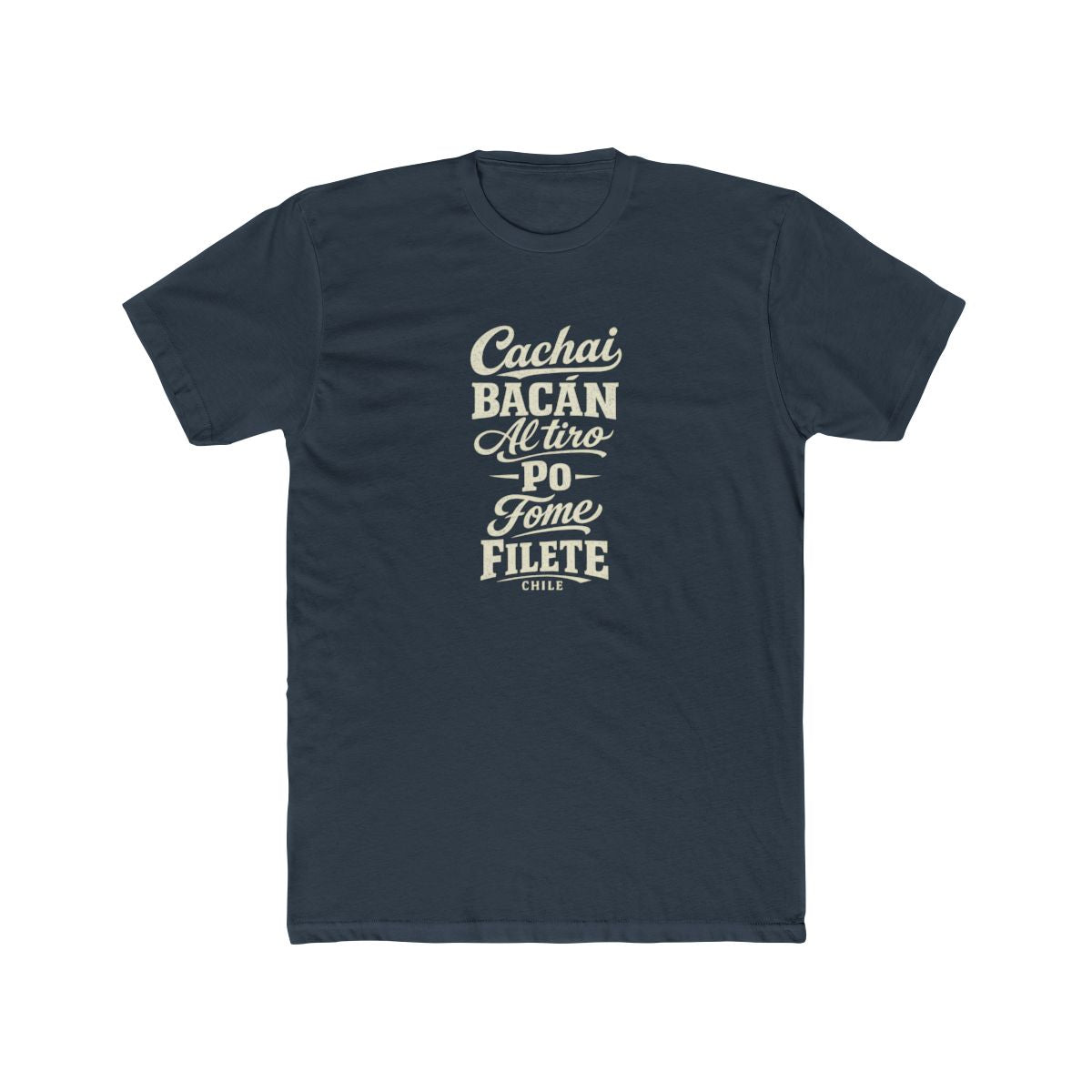 Chile local slang men's tee — typographic sayings design | Nameshi Destinations (view 8)