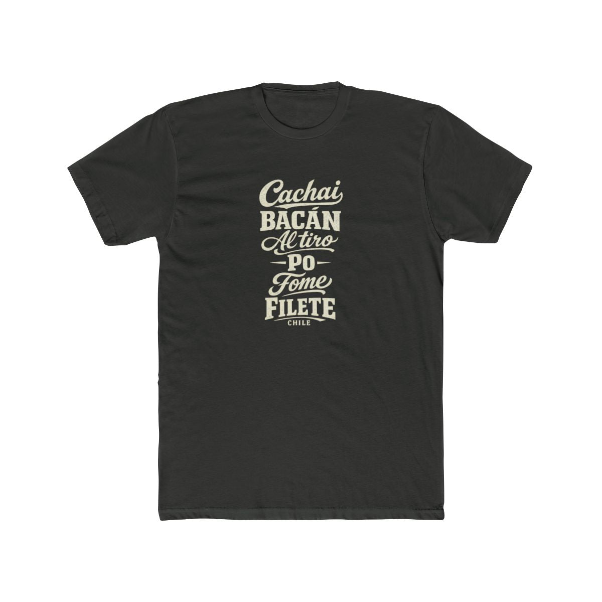 Chile local slang men's tee — typographic sayings design | Nameshi Destinations (view 5)