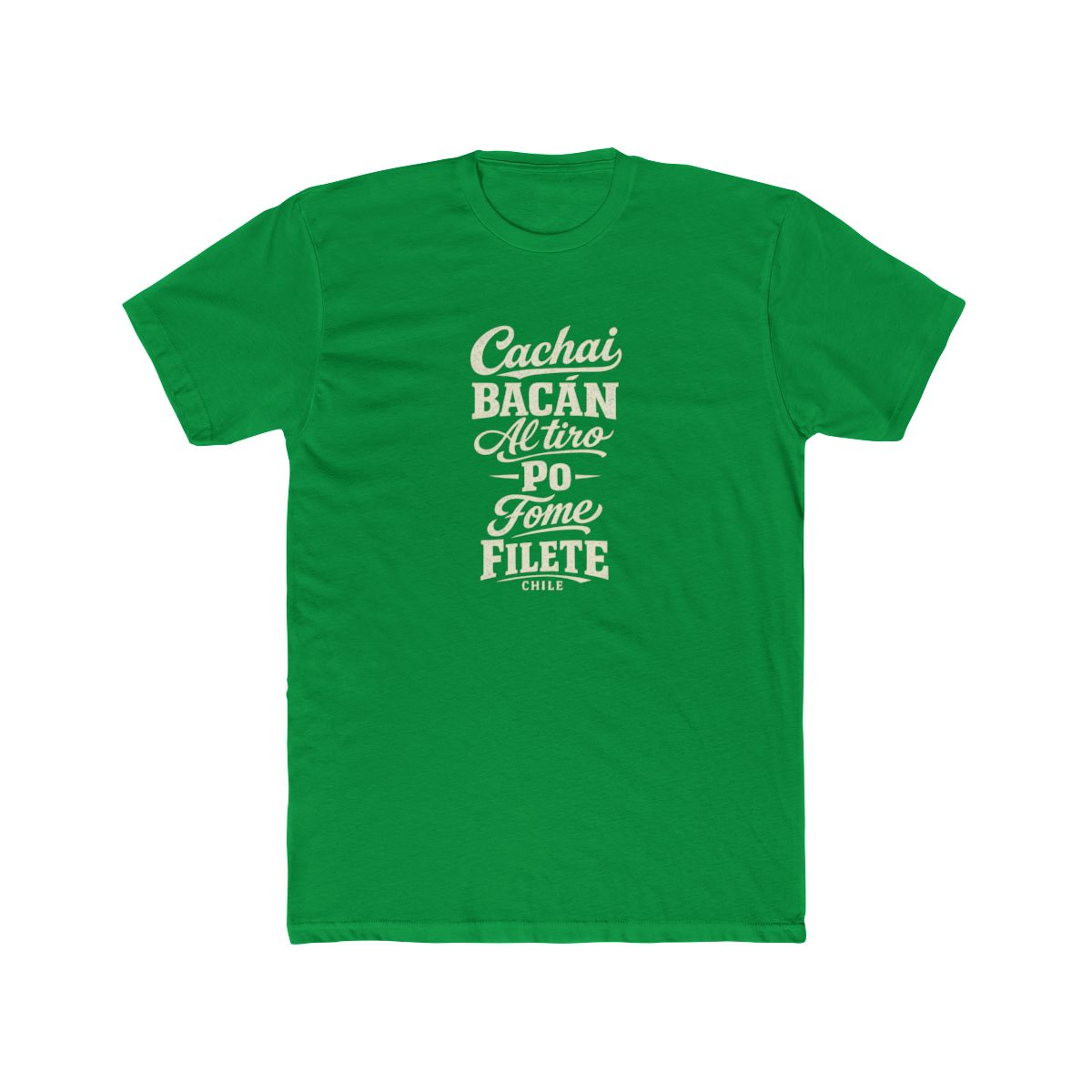Chile local slang men's tee — typographic sayings design | Nameshi Destinations (view 6)