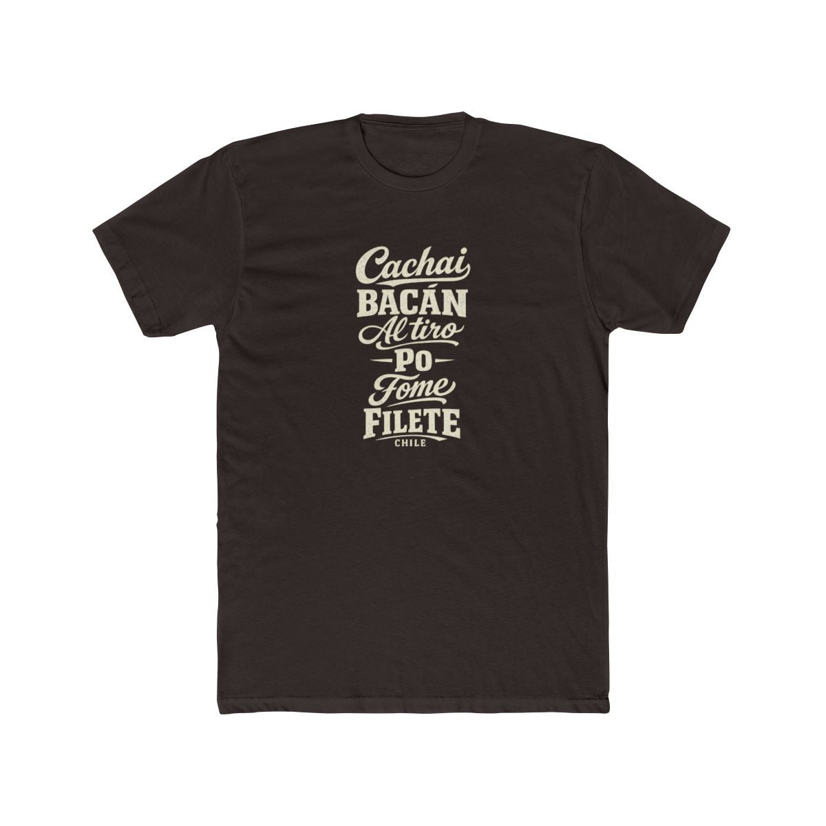 Chile local slang men's tee — typographic sayings design | Nameshi Destinations (view 1)
