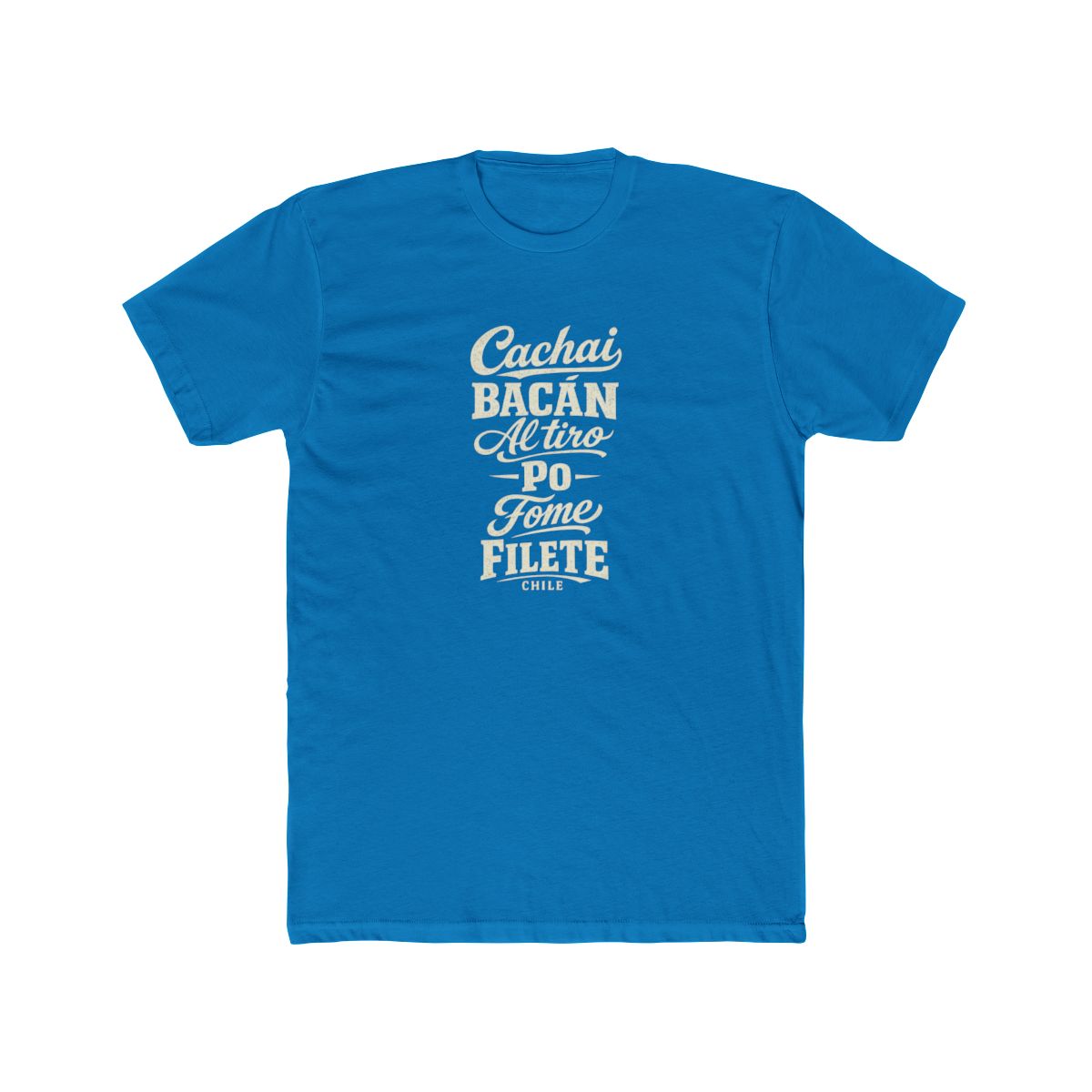 Chile local slang men's tee — typographic sayings design | Nameshi Destinations (view 9)