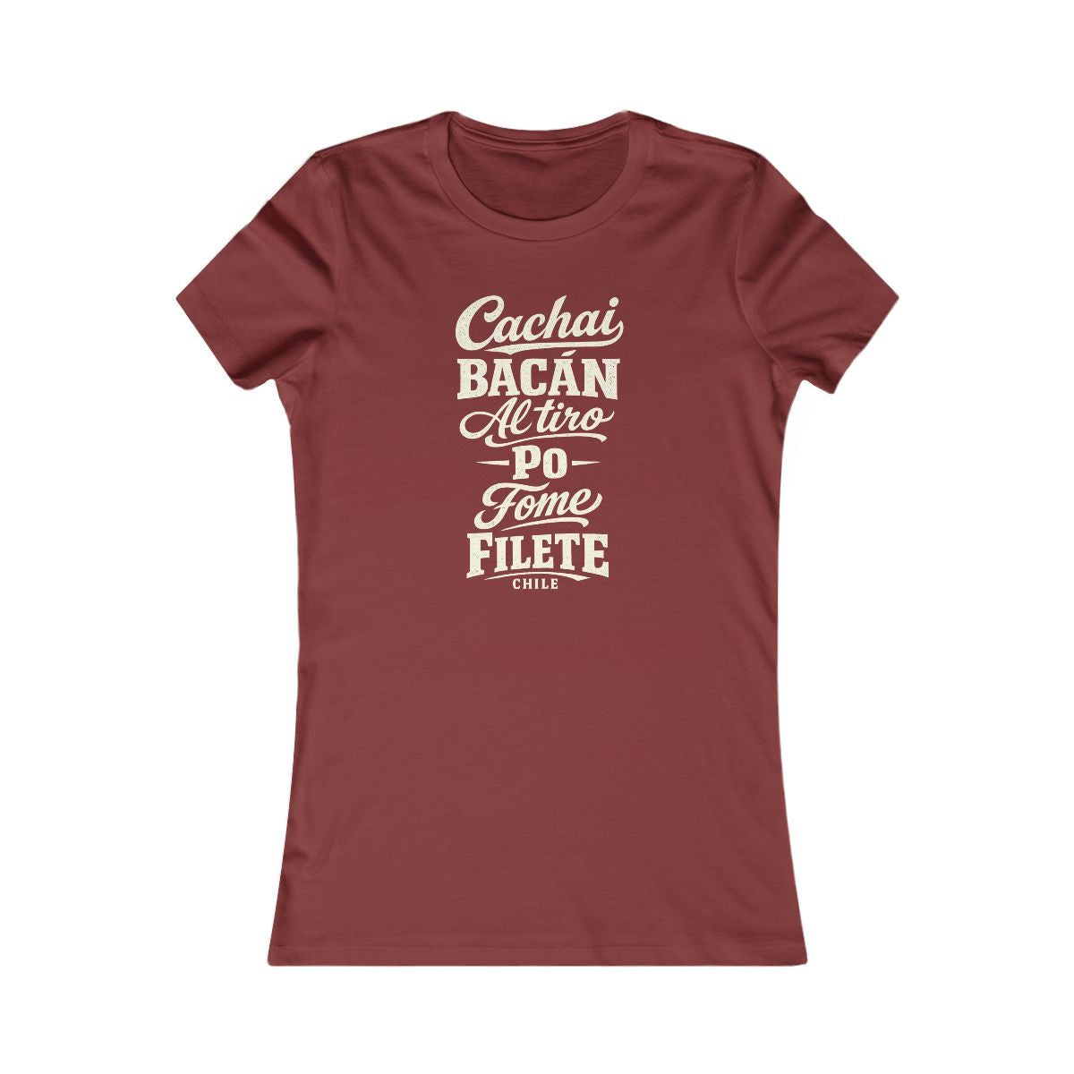 Chile local slang women's tee — typographic sayings design | Nameshi Destinations (view 14)