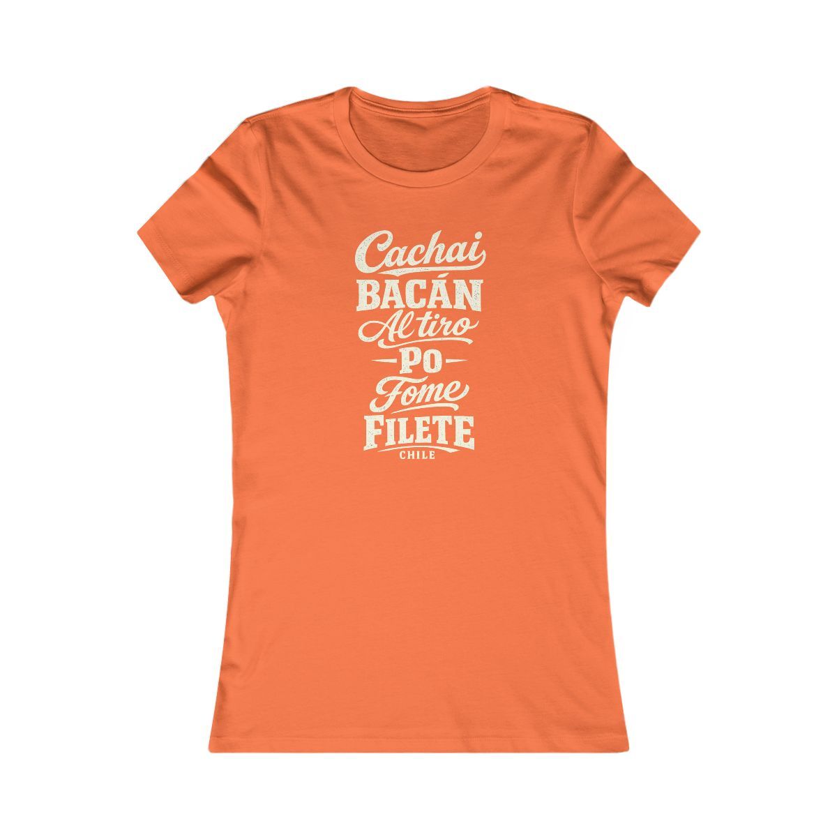 Chile local slang women's tee — typographic sayings design | Nameshi Destinations (view 11)