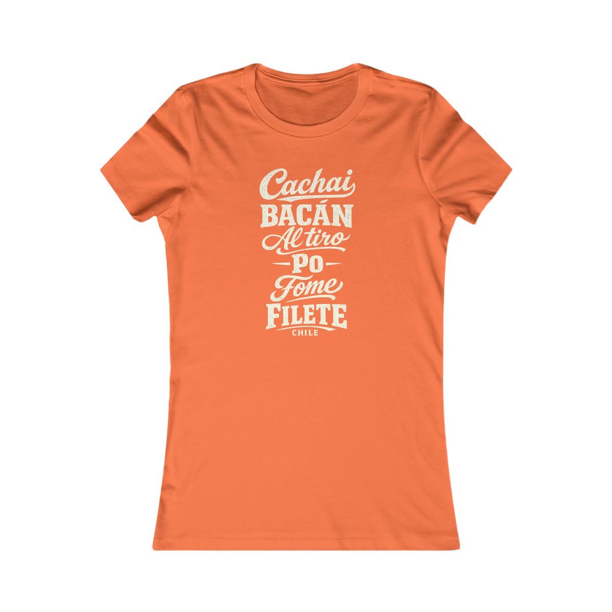 Chile local slang women's tee — typographic sayings design | Nameshi Destinations (view 11)