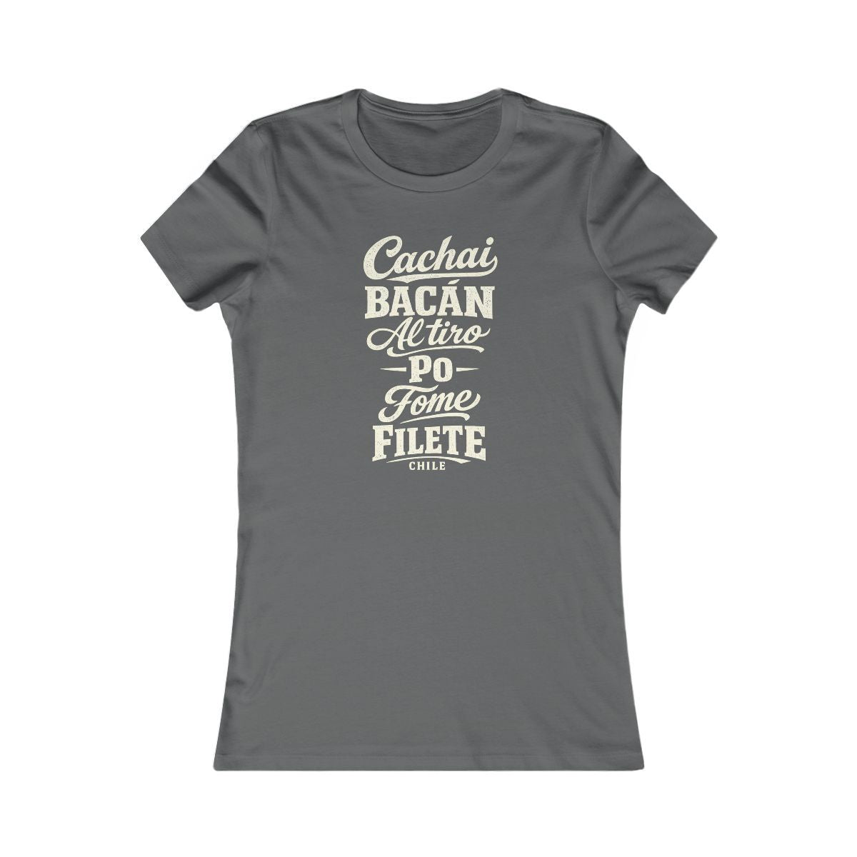 Chile local slang women's tee — typographic sayings design | Nameshi Destinations (view 10)