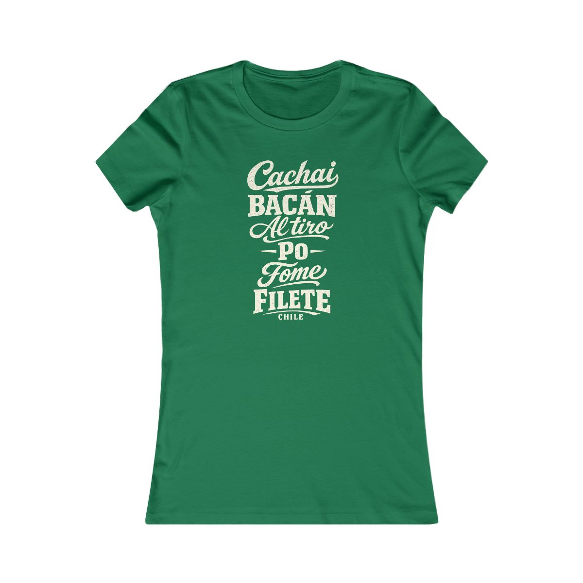 Chile local slang women's tee — typographic sayings design | Nameshi Destinations (view 2)
