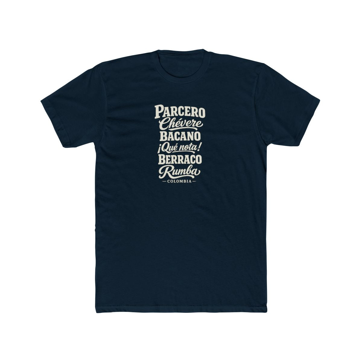 Colombia local slang men's tee — typographic sayings design | Nameshi Destinations (view 12)