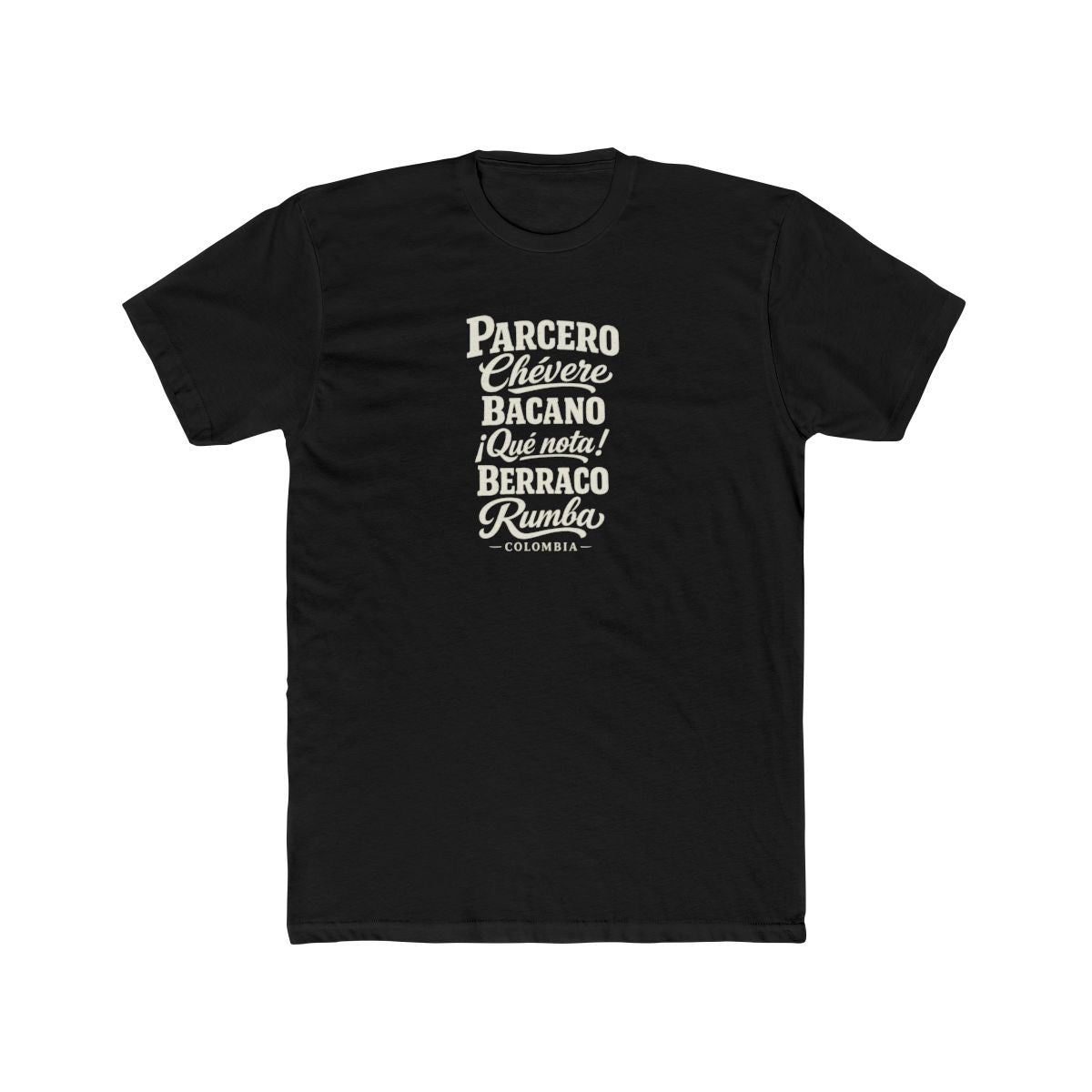 Colombia local slang men's tee — typographic sayings design | Nameshi Destinations (view 2)