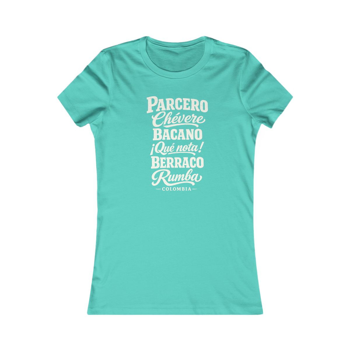 Colombia local slang women's tee — typographic sayings design | Nameshi Destinations (view 13)