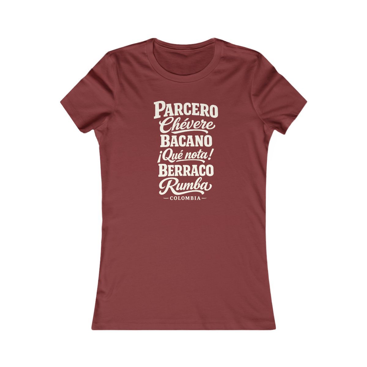 Colombia local slang women's tee — typographic sayings design | Nameshi Destinations (view 14)